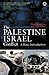 The Palestine-Israel Conflict: A Basic Introduction