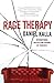 Rage Therapy
