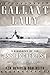 Gallant Lady: A Biography of the USS Archerfish