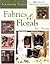 Fabrics & Florals (Scrapbook Styles)