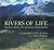 Rivers of Life: Southwest Alaska, the Last Great Salmon Fishery