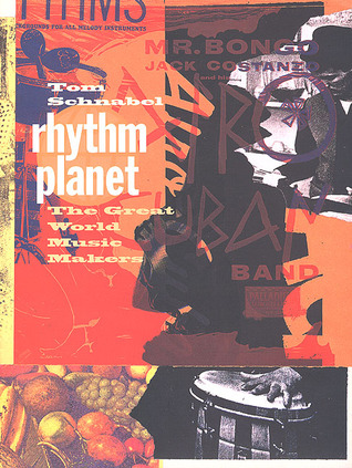 Rhythm Planet: The Great World Music Makers