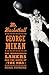 Mr. Basketball: George Mikan, the Minneapolis Lakers & the Birth of the NBA