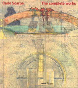 Carlo Scarpa: The Complete Works (Paperback)