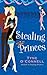 Stealing Princes by Tyne O'Connell