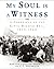 My Soul Is a Witness by Bettye Collier-Thomas