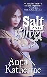 Salt and Silver