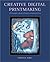 Creative Digital Printmaking: A Photographer's Guide to Professional Desktop Printing