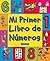 Mi Primer Libro de Numeros