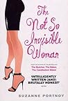 The Not So Invisible Woman The Not So Invisible Woman