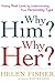 Why Him? Why Her?: Finding ...