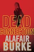 Dead Connection (Ellie Hatcher, #1)