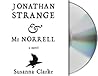 Jonathan Strange & Mr Norrell by Susanna Clarke