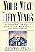 Your Next Fifty Years