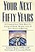 Your Next Fifty Years by Victoria Collins