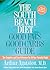 The South Beach Diet Good Fats/Good Carbs Guide: The Complete and Easy Reference for All Your Favorite Foods