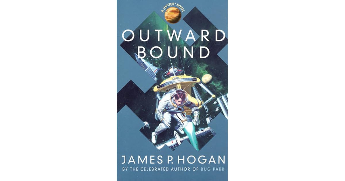 Outward Bound by James P. Hogan