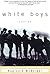 White Boys: Stories