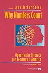 Why Numbers Count: Quantitative Literacy for Tomorrow's America (Literacy Series)