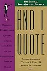 And I Quote: The Definitive Collection of Quotes, Sayings, and Jokes for the Contemporary Speechmaker And I Quote: The Definitive Collection of Quotes, Sayings, and Jokes for the Contemporary Speechmaker
