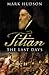 Titian: The Last Days