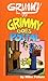 Grimmy: Grimmy Goes Postal