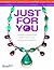 Jewelry Just for You by Bead & Button Magazine