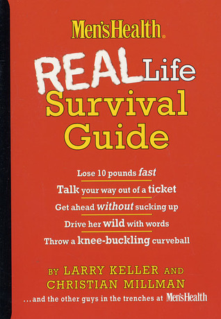 Men's Health Real Life Survival Guide