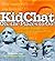 KidChat Oh, the Places to Go! by Bret Nicholaus