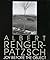 Albert Renger-Patzsch: Joy Before the Object