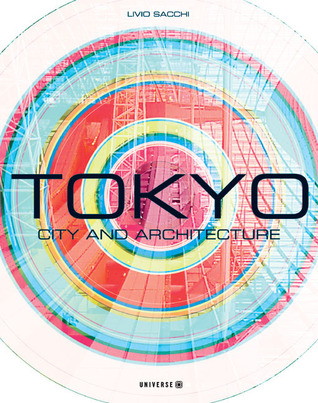 Tokyo: City and Architecture (Paperback)