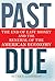Past Due by Peter S. Goodman