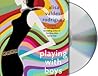 Playing with Boys