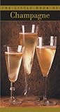 The Little Book of Champagne