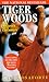 Tiger Woods: The Makings of...