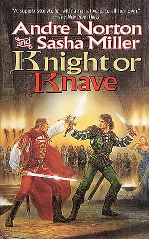 Knight or Knave (Cycle of Oak, Yew, Ash, and Rowan, Book 2)