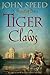 Tiger Claws (Novels of Indi...
