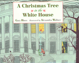 A Christmas Tree in the White House (Hardcover)