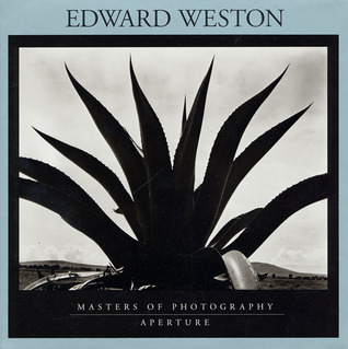 Edward Weston: Masters of Photography Series