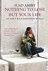 Nothing to Lose But Your Life: An 18-Hour Journey With Murad