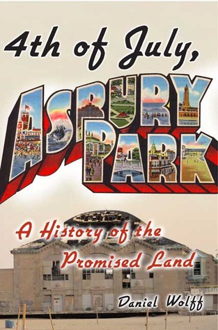 4th of July, Asbury Park: A History of the Promised Land