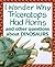I Wonder Why Triceratops Had Horns: and Other Questions about Dinosaurs