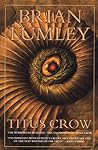 Titus Crow: The Burrowers Beneath / The Transition of Titus Crow