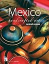 Mexico: Handcrafted Art, Central Region (English and Spanish Edition) Mexico: Handcrafted Art, Central Region (English and Spanish Edition)
