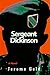 Sergeant Dickinson: A Novel