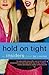 Hold On Tight (Insiders, #5)