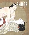 Shunga: The Erotic Art of Japan