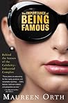 The Importance of Being Famous: Behind the Scenes of the Celebrity-Industrial Complex