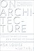 On Architecture by Ada Huxtable