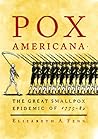 Pox Americana: Th...